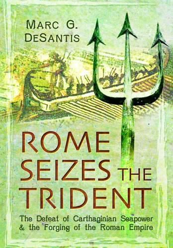 Rome Seizes the Trident