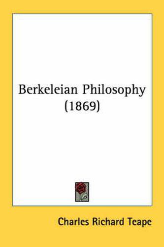 Cover image for Berkeleian Philosophy (1869)