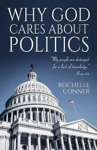 Cover image for Why God Cares about Politics