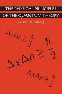 Cover image for The Physical Principles of the Quantum Theory