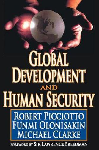 Cover image for Global Development and Human Security: Robert Picciotto Funmi Olonisakin Michael Clarke