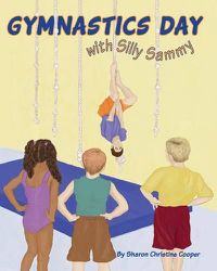 Cover image for Gymnastics Day: with Silly Sammy