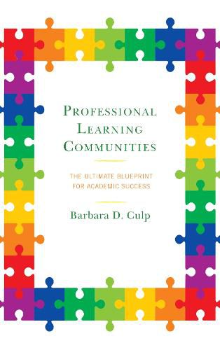 Cover image for Professional Learning Communities: The Ultimate Blueprint for Academic Success