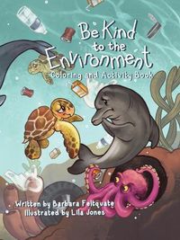 Cover image for Be Kind to the Environment