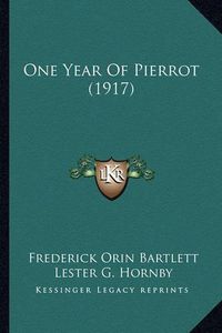 Cover image for One Year of Pierrot (1917)