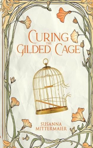 Cover image for Curing the Gilded Cage