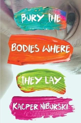 Cover image for Bury the bodies where they lay