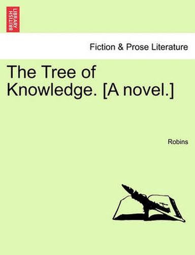 Cover image for The Tree of Knowledge. [A Novel.]