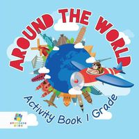 Cover image for Around the World Activity Book 1 Grade