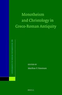 Cover image for Monotheism and Christology in Greco-Roman Antiquity