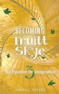 Cover image for Becoming Truitt Skye