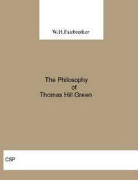 Cover image for The Philosophy of Thomas Hill Green