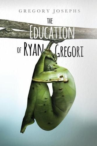 Cover image for The Education of Ryan Gregori