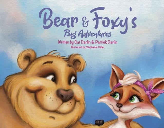 Cover image for Bear & Foxy's Big Adventures