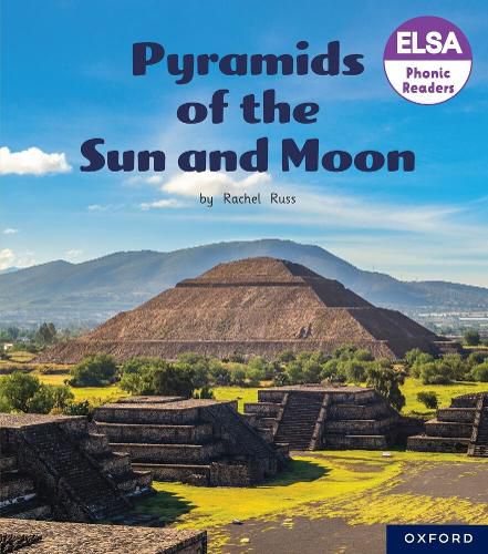 Cover image for ELSA Phonic Readers Pyramids of the Sun and Moon