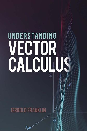 Cover image for Understanding Vector Calculus