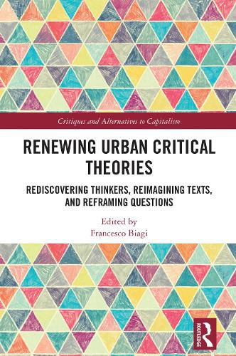 Cover image for Renewing Urban Critical Theories