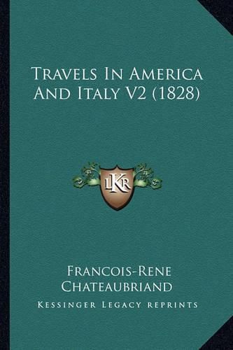 Travels in America and Italy V2 (1828)