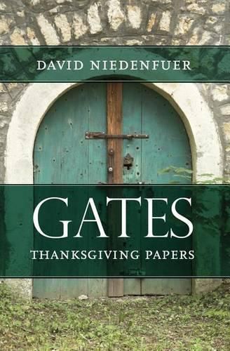 Cover image for Gates: Thanksgiving Papers