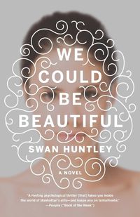 Cover image for We Could Be Beautiful