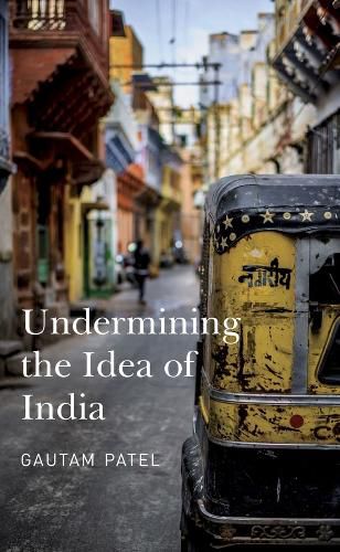 Cover image for Undermining the Idea of India
