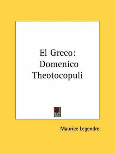 Cover image for El Greco: Domenico Theotocopuli