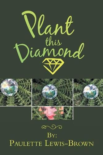 Cover image for Plant This Diamond