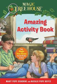 Cover image for Magic Tree House Amazing Activity Book: Two Magic Tree House Puzzle Books in One!