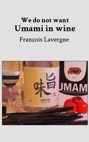 Cover image for We do not want Umami in wine