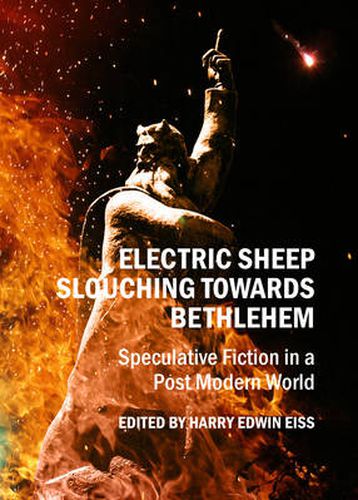 Cover image for Electric Sheep Slouching Towards Bethlehem: Speculative Fiction in a Post Modern World