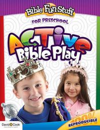 Cover image for Bible Fun Stuff: Active Bible Play