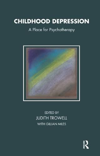 Cover image for Childhood Depression: A Place for Psychotherapy