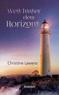 Cover image for Weit hinter dem Horizont: Bretagne-Roman