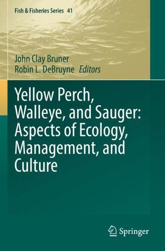 Cover image for Yellow Perch, Walleye, and Sauger: Aspects of Ecology, Management, and Culture