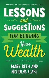Cover image for Lesson and Suggestions for Building Your Wealth
