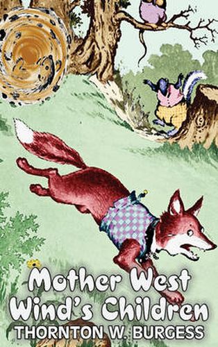 Cover image for Mother West Wind's Children by Thornton Burgess, Fiction, Animals, Fantasy & Magic