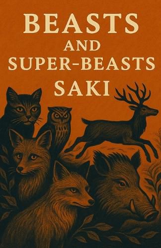 Cover image for Beasts And Super Beasts(Illustrated)