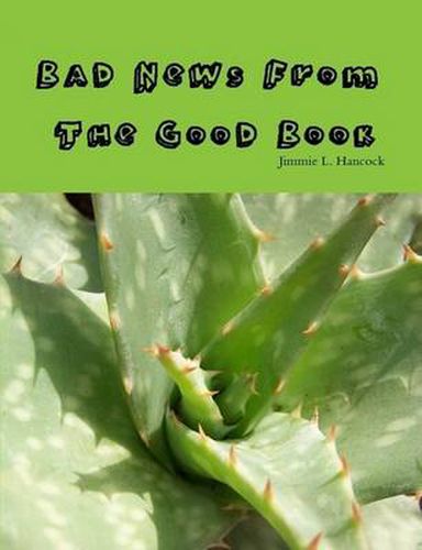 Cover image for Bad News From The Good Book