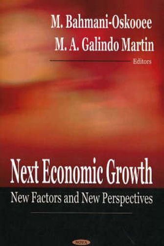 Cover image for Next Economic Growth: New Factors & New Perspectives
