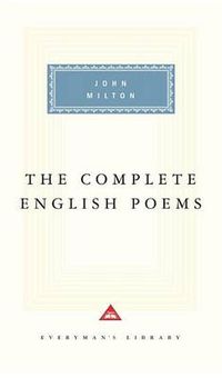 Cover image for The Complete English Poems of John Milton: Introduction by Gordon Campbell