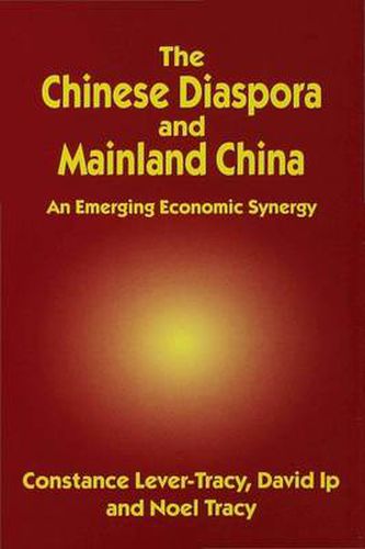 Cover image for The Chinese Diaspora and Mainland China: An Emerging Economic Synergy