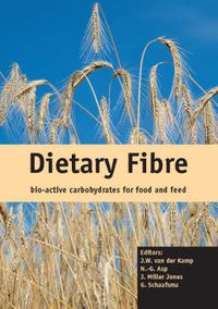 Cover image for Dietary Fibre: Bio-Active Carbohydrates for Food and Feed