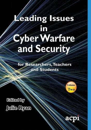 Cover image for Leading Issues in Cyber Warfare and Security