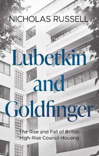 Cover image for Lubetkin and Goldfinger