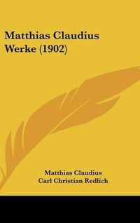 Cover image for Matthias Claudius Werke (1902)