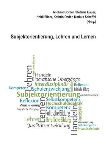 Subjektorientierung, Lehren und Lernen