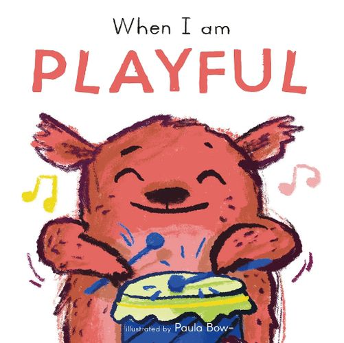 When I am Playful