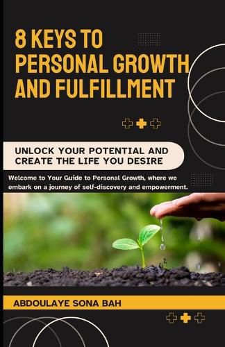 Cover image for 8 Keys to Personal Growth and Fulfillment