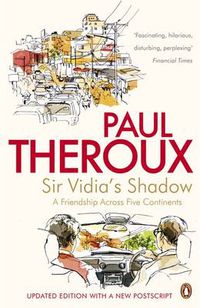 Cover image for Sir Vidia's Shadow: A Friendship Across Five Continents