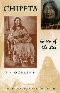Cover image for Chipeta -- Queen of the Utes